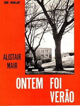 Ontem Foi Verão - Alistair Mair