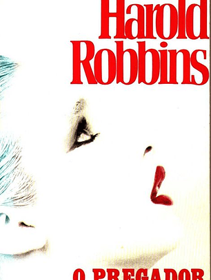 O Pregador - Harold Robbins