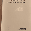 Outra Vez Não. Eduardo Batarda