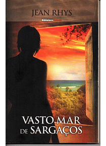 Vasto Mar de Sargaços - Jean Rhys