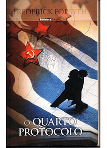 O Quarto Protocolo - Frederick Forsyth