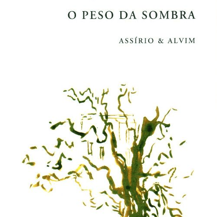 O Peso da Sombra - Eugénio de Andrade 1
