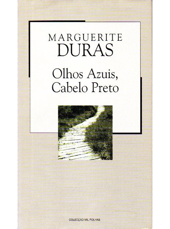 Livro - Olhos Azuis, Cabelo Preto - Marguerite Duras