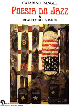 A Poesia do Jazz & Reality Bites Back