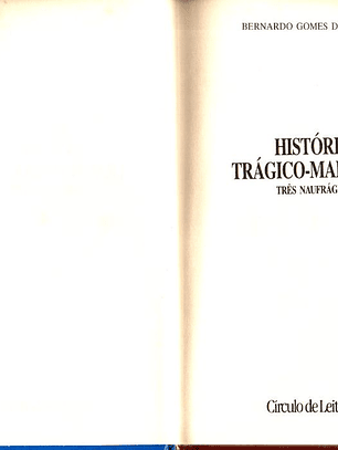 História Trágico-Marítima. Três Naufrágios