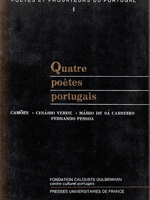 Quatre poètes portugais: Camões, Cesário, Mário de Sá Carneiro, Pessoa