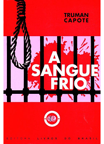 A Sangue Frio - Truman Capote
