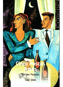Cinco Moscas Azuis - Carmen Posadas