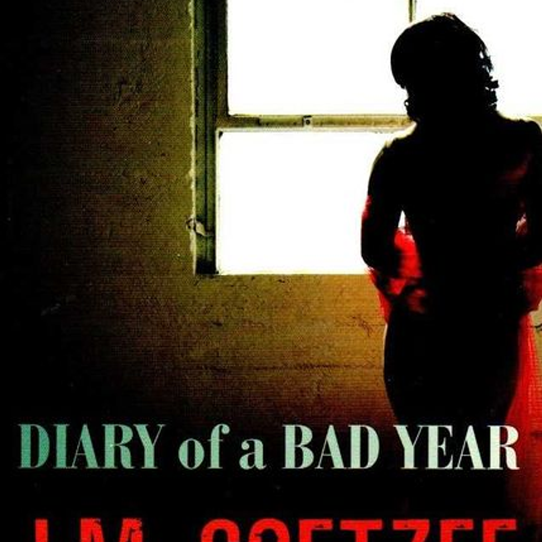 Diary of a Bad Year - J. M. Coetzee 1