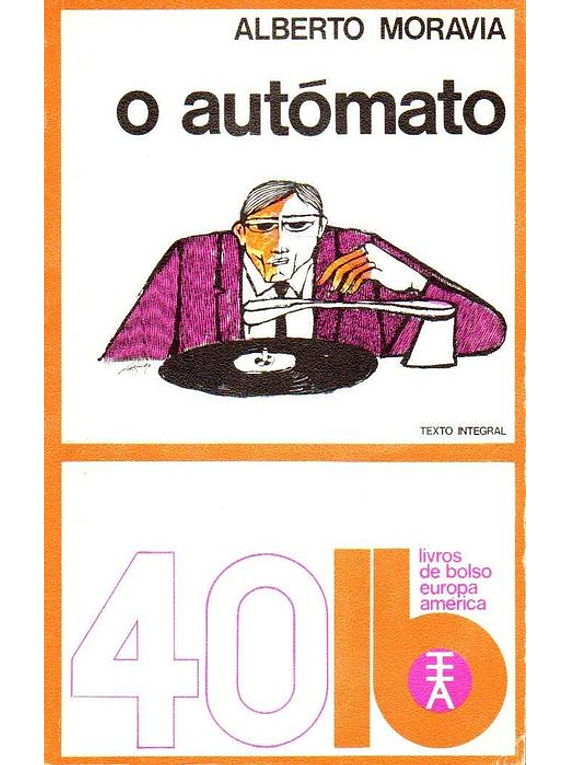 Livro - O Autómato - Alberto Moravia