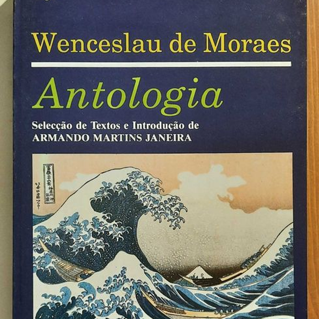 Wenceslau de Moraes - Antologia 2