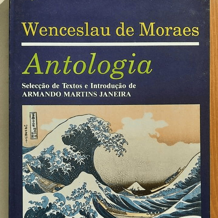 Wenceslau de Moraes - Antologia 2