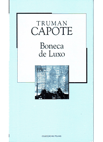 Boneca de Luxo - Truman Capote