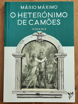 O Heterónimo de Camões