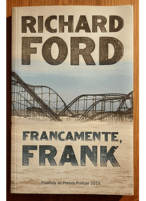 Francamente, Frank - Richard Ford