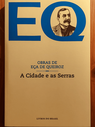 A Cidade e as Serras