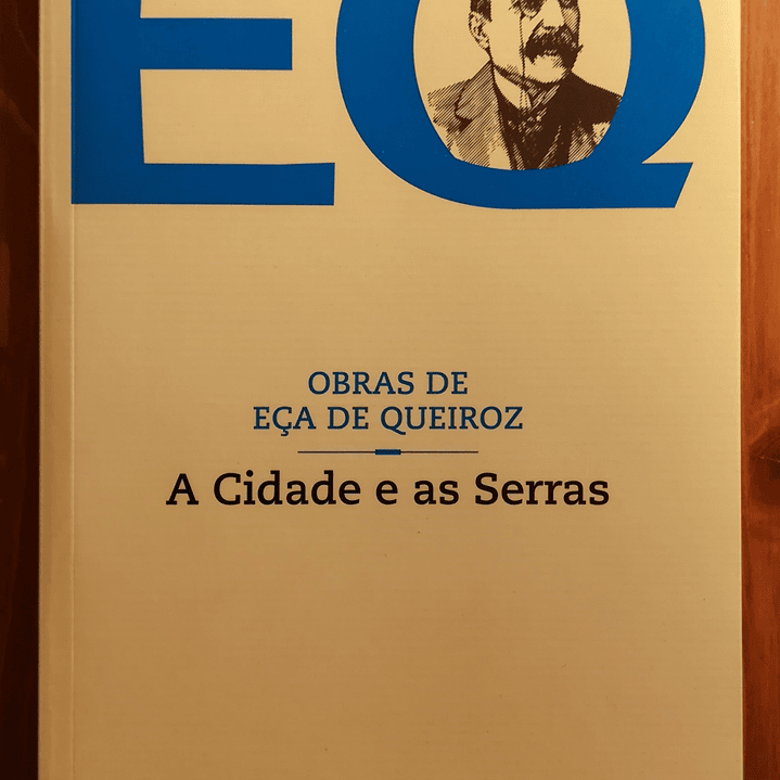 A Cidade e as Serras 1