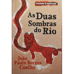 As Duas Sombras do Rio
