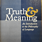 Truth & Meaning. An Introduction to the Philosophy of Language - Thumbnail 1