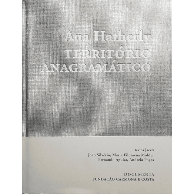 Ana Hatherly: Território Anagramático