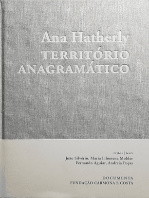 Ana Hatherly: Território Anagramático