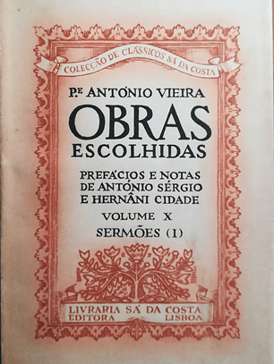 Obras Escolhidas - Volume X - Sermões (I)