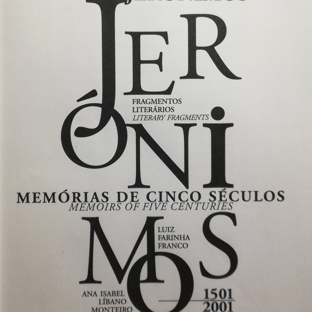 Jerónimos: Memórias de Cinco Séculos (1501-2001) 2