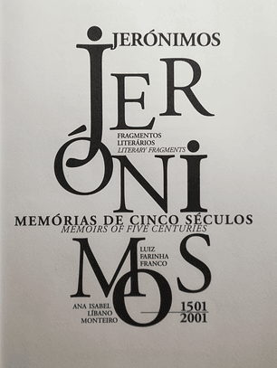 Jerónimos: Memórias de Cinco Séculos (1501-2001)