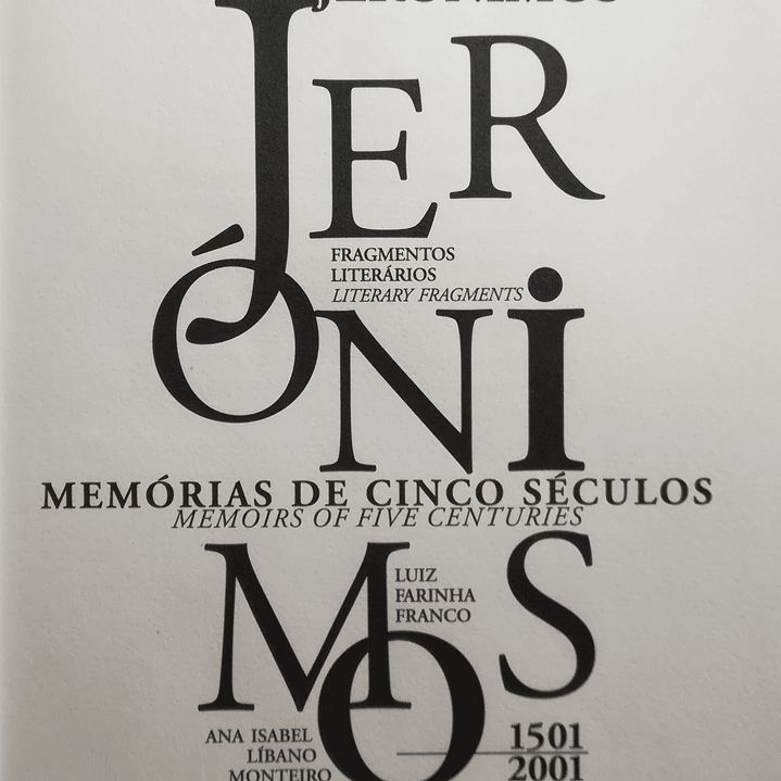 Jerónimos: Memórias de Cinco Séculos (1501-2001) 2
