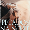 Pecados na Noite