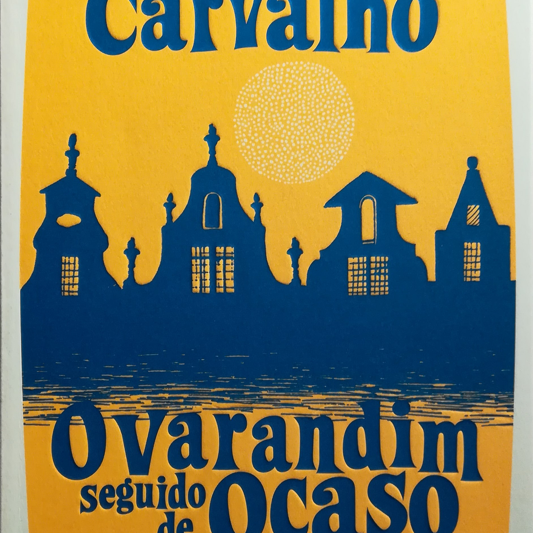 O Varandim seguido de Ocaso em Carvangel 1