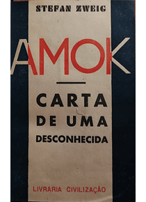 Amok / Carta a Uma Desconhecida / A Colecção Invisível