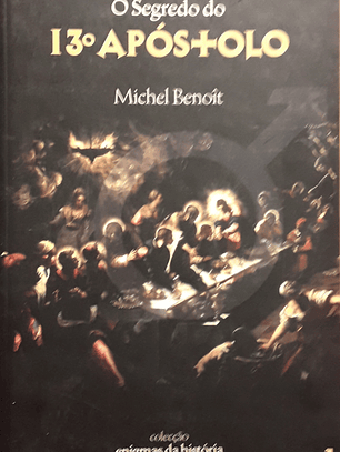 O Segredo do 13º Apóstolo