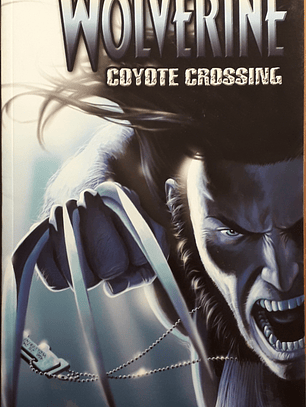 Wolverine: Coyote Crossing