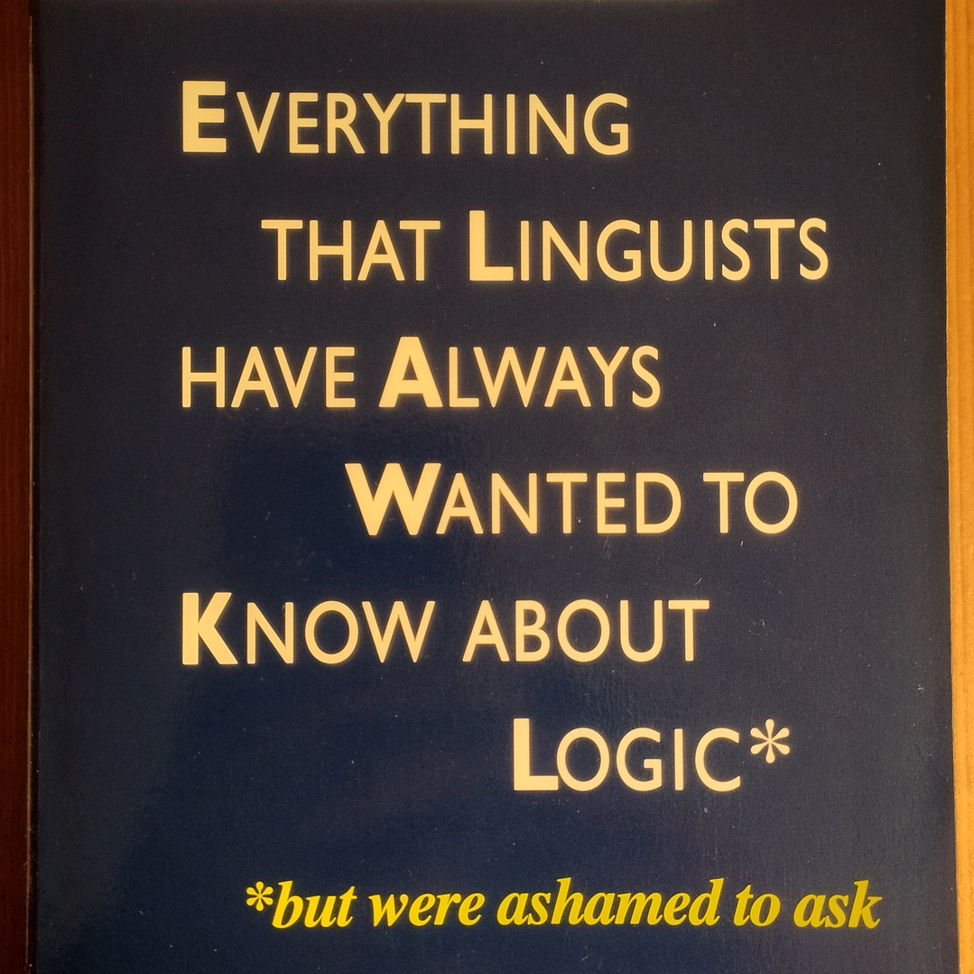 Everything That Linguists Have Always Wanted to Know About Logic, but were ashamed to ask 1
