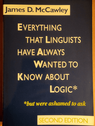Everything That Linguists Have Always Wanted to Know About Logic, but were ashamed to ask