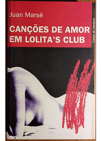 Canções de Amor em Lolita's Club