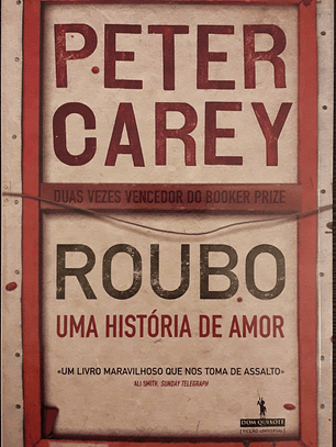 Roubo. Uma História de Amor