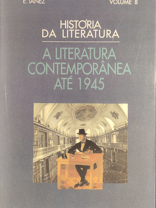 A Literatura Contemporânea até 1945