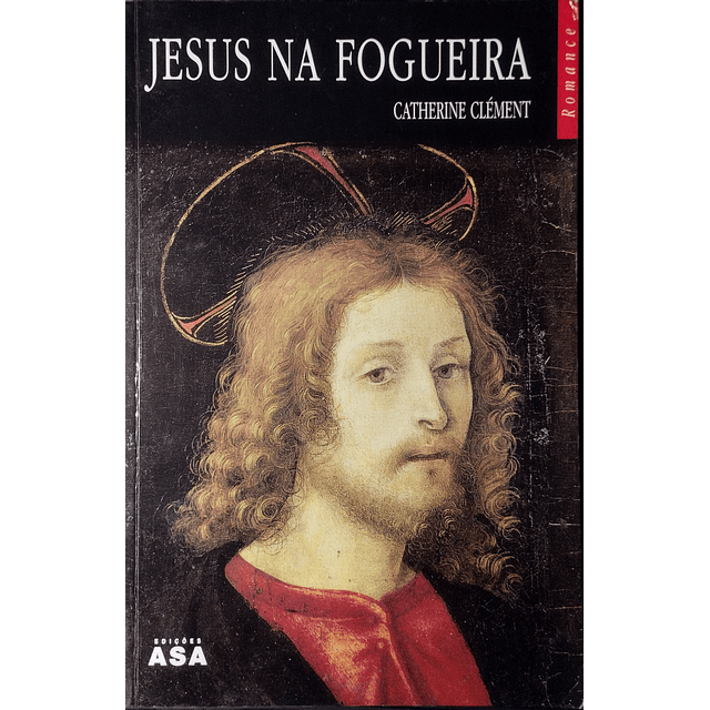 Jesus na Fogueira