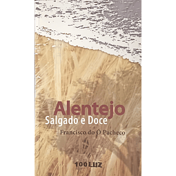 Alentejo Salgado e Doce