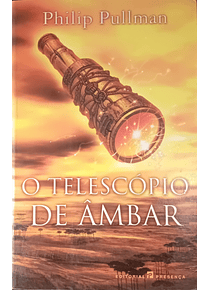 O Telescópio de Âmbar