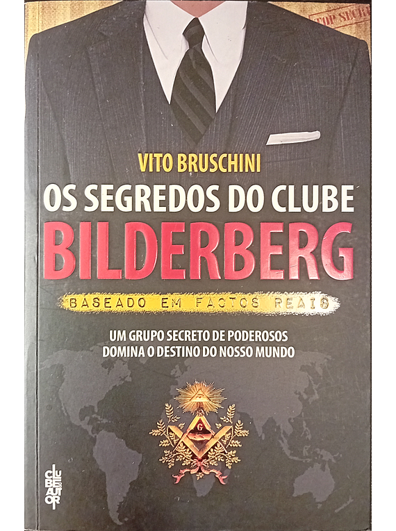 Os Segredos do Clube Bilderberg