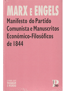 Manifesto do Partido Comunista e Manuscritos Económico-Filosóficos de 1844