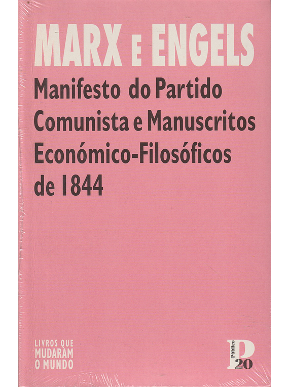 Manifesto do Partido Comunista e Manuscritos Económico-Filosóficos de 1844