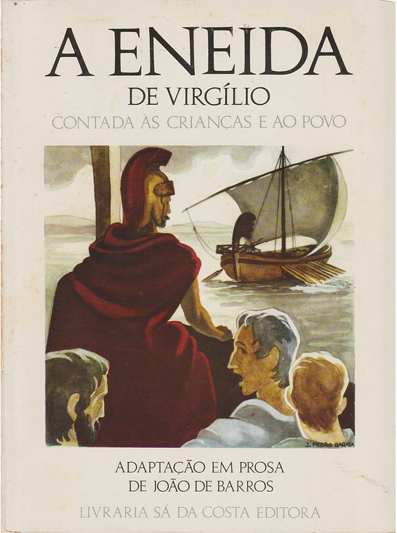 A Eneida de Virgílio Contada às Crianças e ao Povo