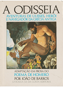 A Odisseia. Aventuras de Ulisses, Herói e Navegador da Grécia Antiga