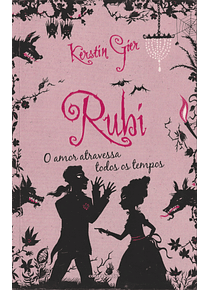 Rubi. O Amor Atravessa Todos os Tempos
