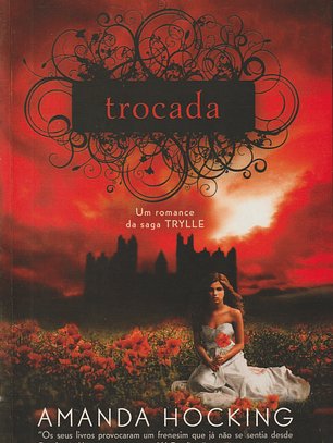 Trocada. Trilogia Trylle I