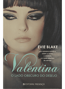 Valentina. O Lado Obscuro do Desejo